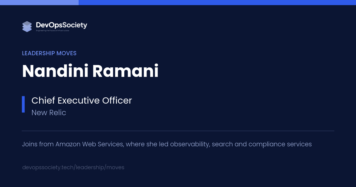 New Relic Names Nandini Ramani Chief Executive Officer